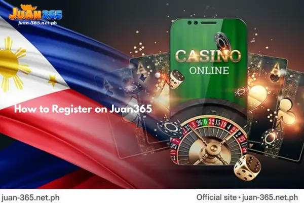How to Register on Juan365